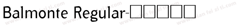 Balmonte Regular字体转换